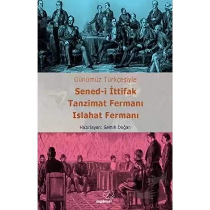 Sened-i İttifak Tanzimat Fermanı Islahat Fermanı