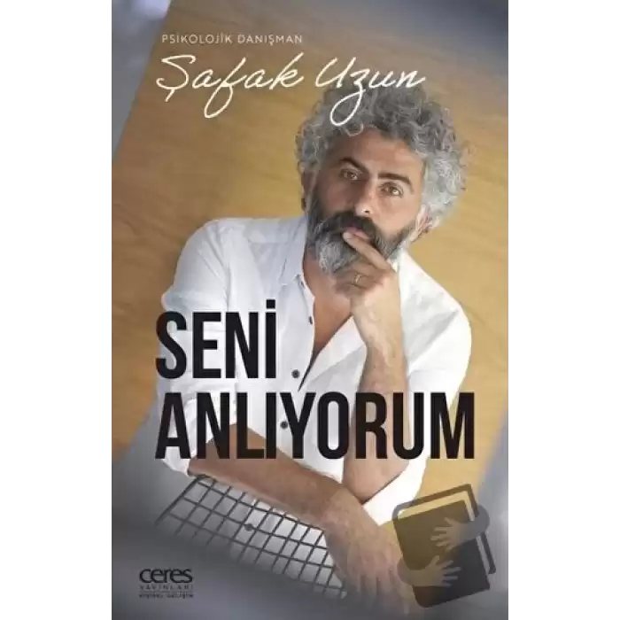 Seni Anlıyorum