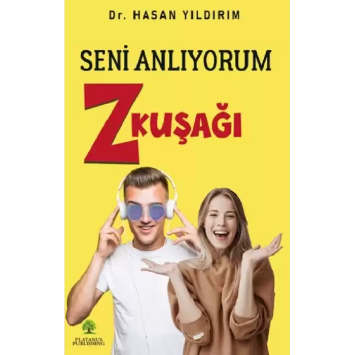 Seni Anlıyorum Z Kuşağı