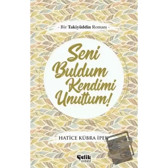 Seni Buldum Kendimi Unuttum