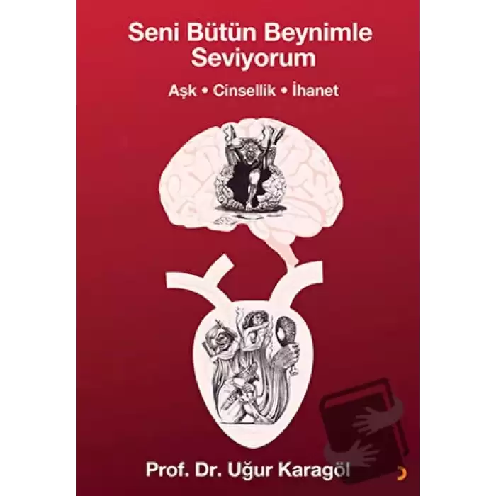 Seni Bütün Beynimle Seviyorum