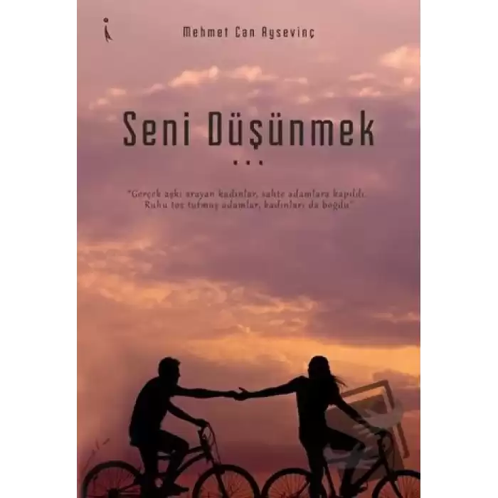 Seni Düşünmek