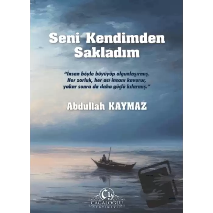 Seni Kendimden Sakladım