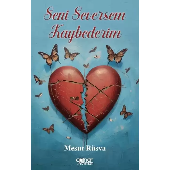 Seni Seversem Kaybederim