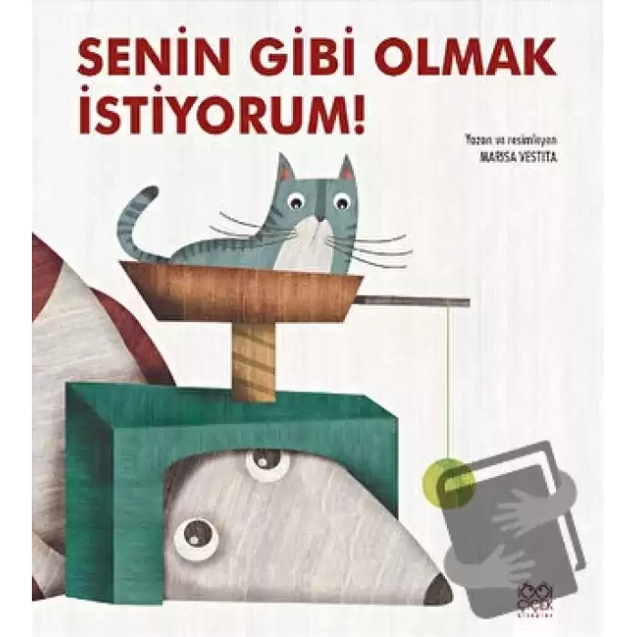 Senin Gibi Olmak İstiyorum!