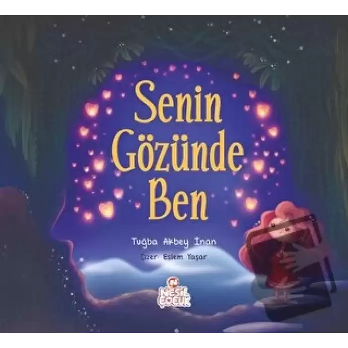 Senin Gözünde Ben