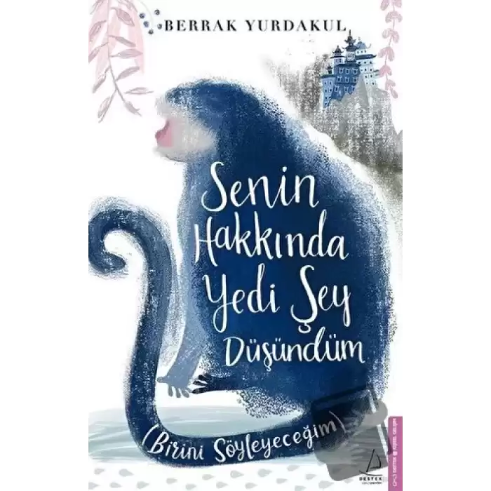 Senin Hakkında Yedi Şey Düşündüm