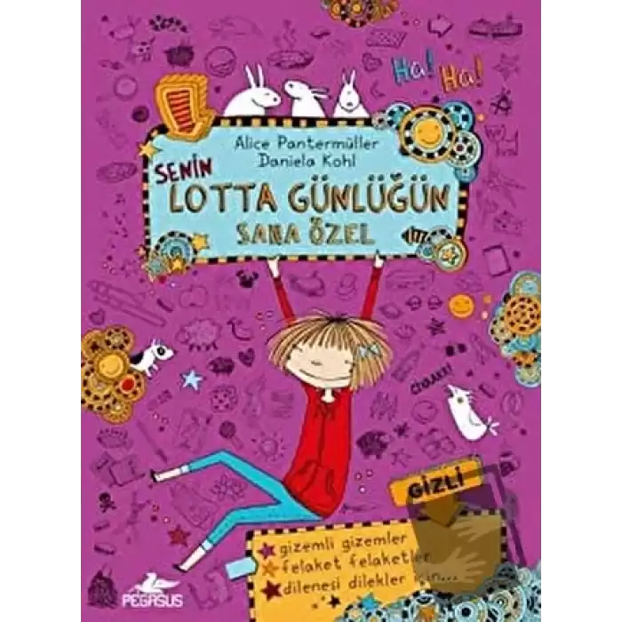 Senin Lotta Günlüğün Sana Özel (Ciltli)