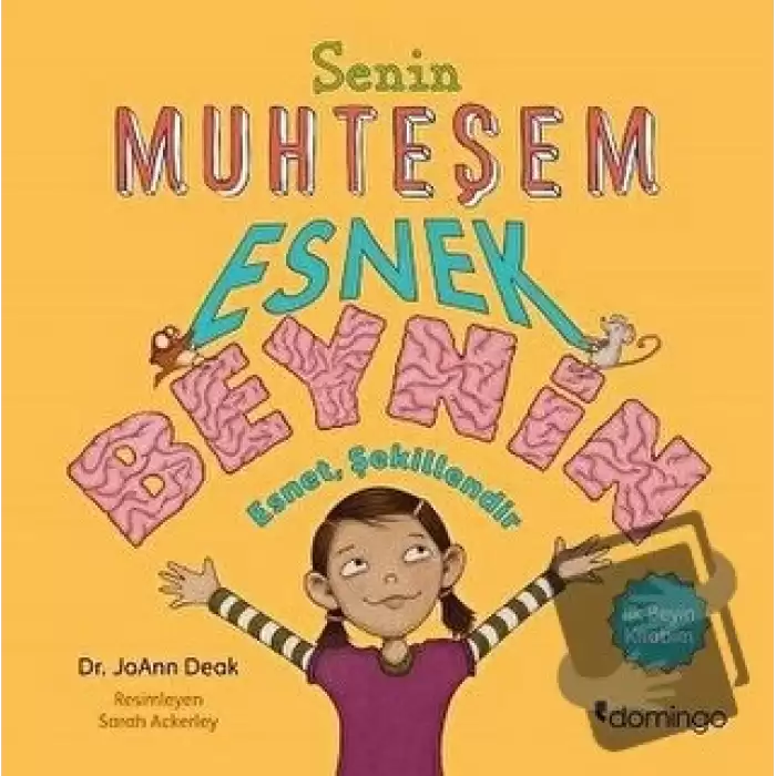 Senin Muhteşem Esnek Beynin