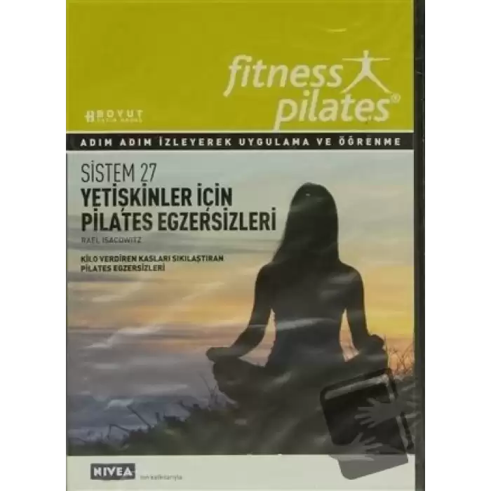 Senin Seçimin Pilates - Yetişkinler İçin Pilates ve Egzersiz Pilates Günde 10 Dakika