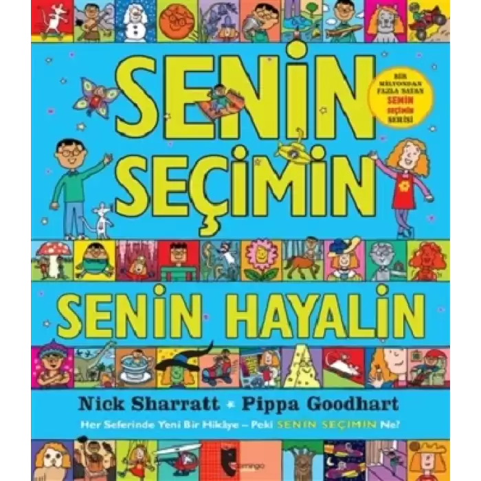 Senin Seçimin Senin Hayalin