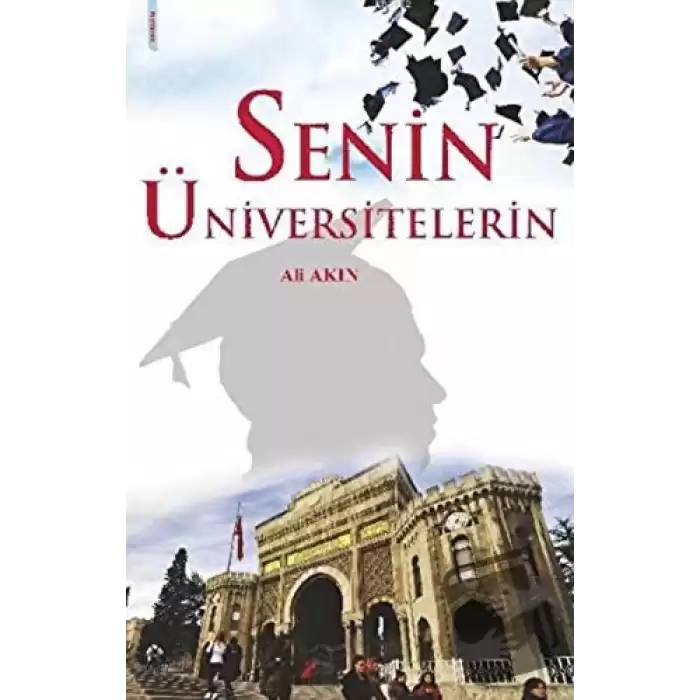 Senin Üniversitelerin