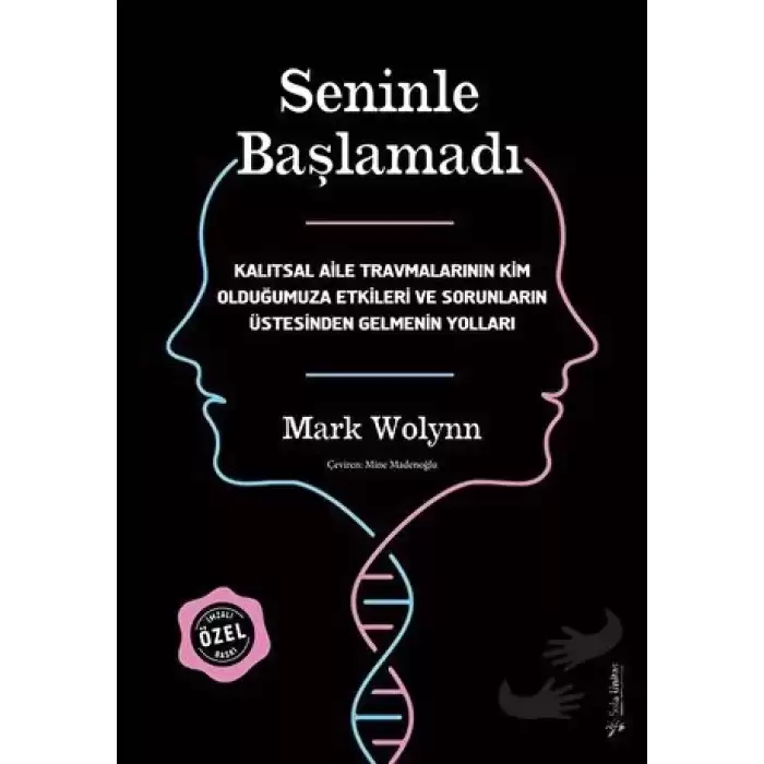 Seninle Başlamadı - İmzalı ve Ciltli Özel Baskı