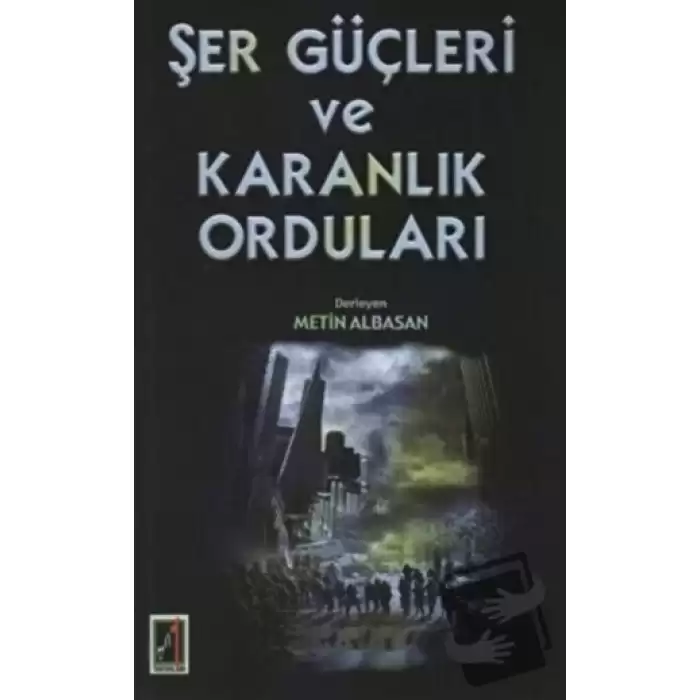 Şer Güçleri ve Karanlık Orduları