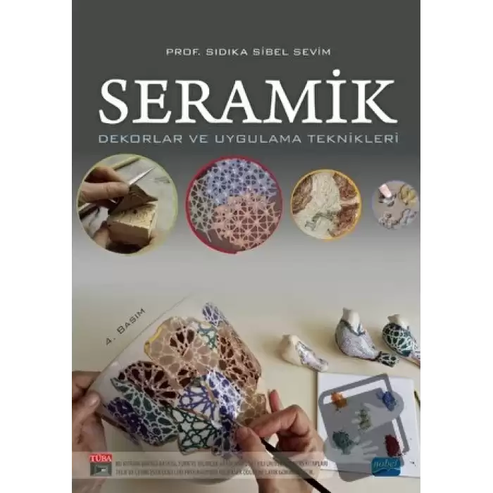 Seramik - Dekorlar ve Uygulama Teknikleri