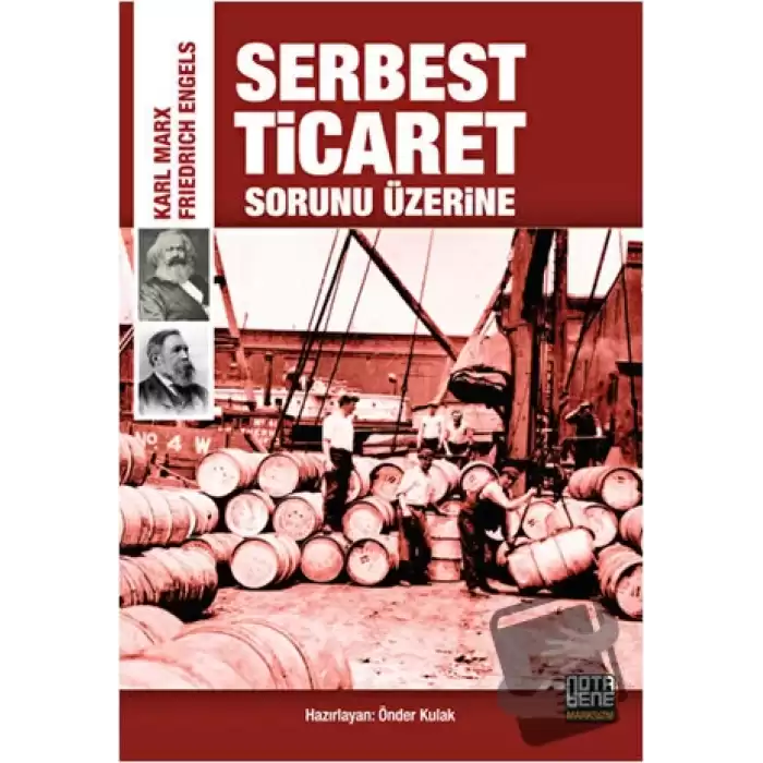 Serbest Ticaret Sorunu Üzerine