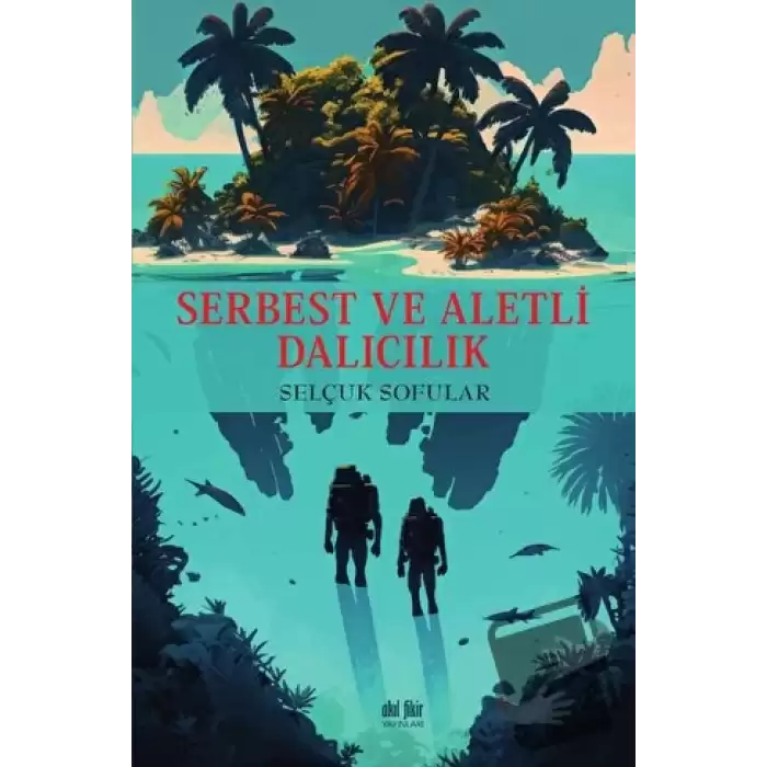 Serbest ve Aletli Dalıcılık