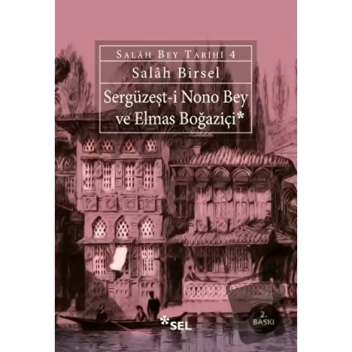 Sergüzeşt-i Nono Bey ve Elmas Boğaziçi