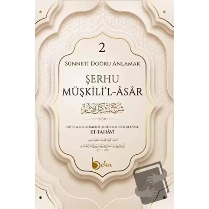 Şerhu Müşkilil Asar 2 (Ciltli)