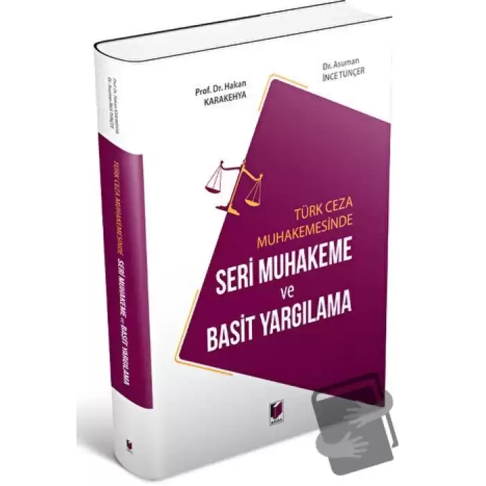 Seri Muhakeme ve Basit Yargılama