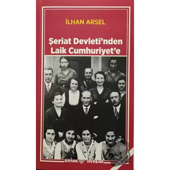 Şeriat Devletinden Laik Cumhuriyete