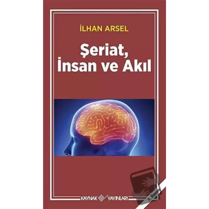 Şeriat, İnsan ve Akıl