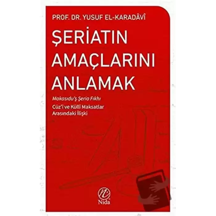 Şeriatın Amaçlarını Anlamak