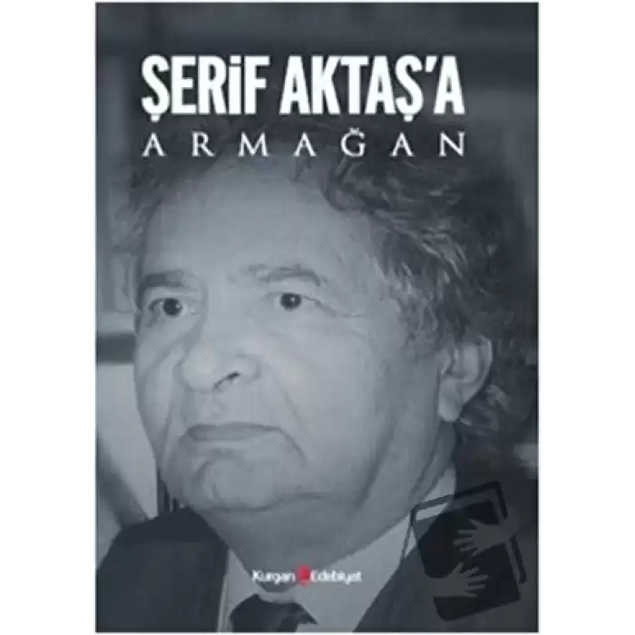 Şerif Aktaş’a Armağan