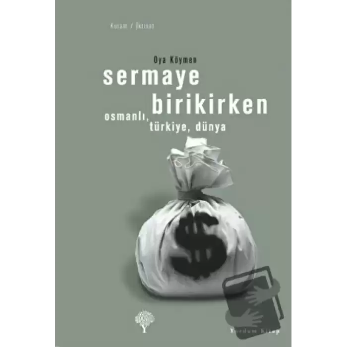 Sermaye Birikirken