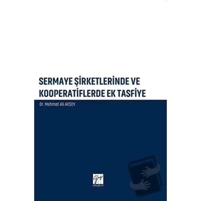 Sermaye Şirketlerinde ve Kooperatiflerde Ek Tasfiye