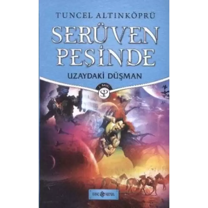 Serüven Peşinde 19 - Uzaydaki Düşman