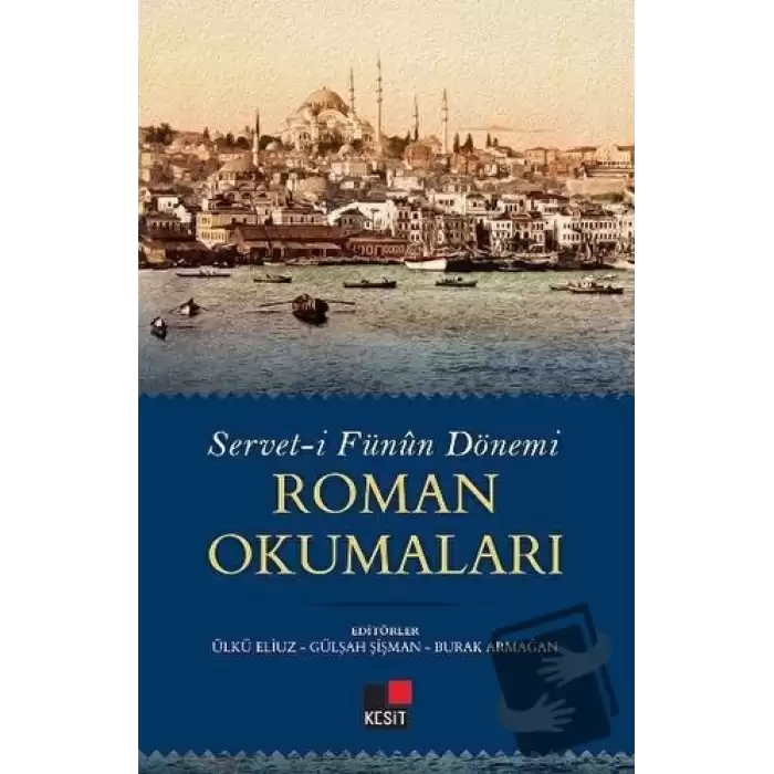 Servet-i Fünun Dönemi Roman Okumaları