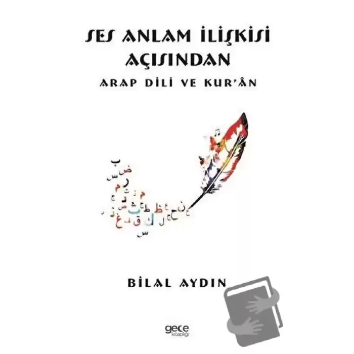 Ses Anlam İlişkisi Açısından Arap Dili ve Kur ‘an