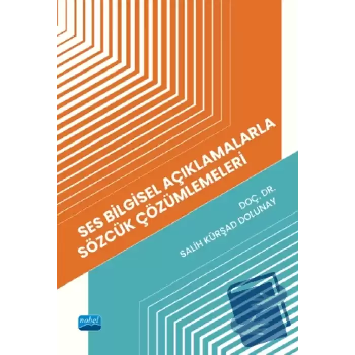 Ses Bilgisel Açıklamalarla Sözcük Çözümlemeleri