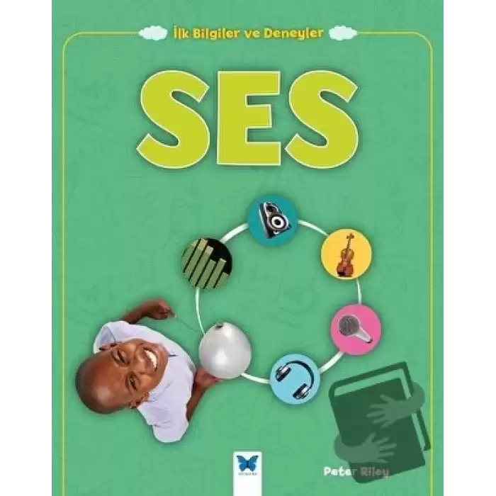 Ses - İlk Bilgiler ve Deneyler