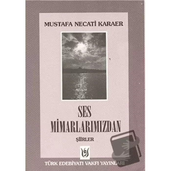 Ses Mimarlarımızdan Şiirler