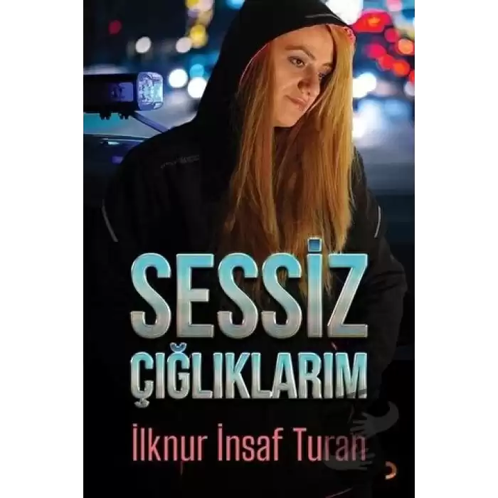 Sessiz Çığlıklarım