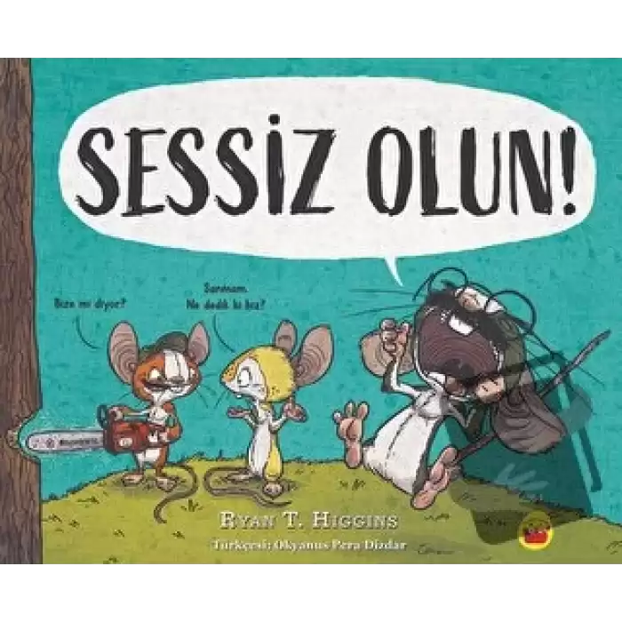 Sessiz Olun!