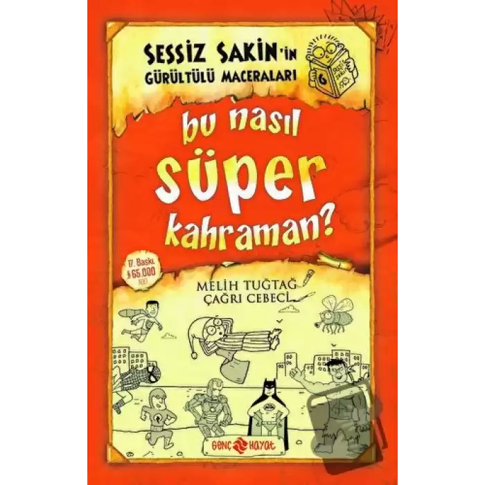 Sessiz Sakin’in Gürültülü Maceraları 6 - Bu Nasıl Süper Kahraman?