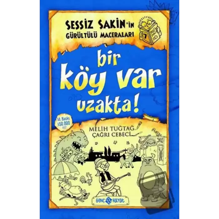 Sessiz Sakin’in Gürültülü Maceraları 7 - Bir Köy Var Uzakta!