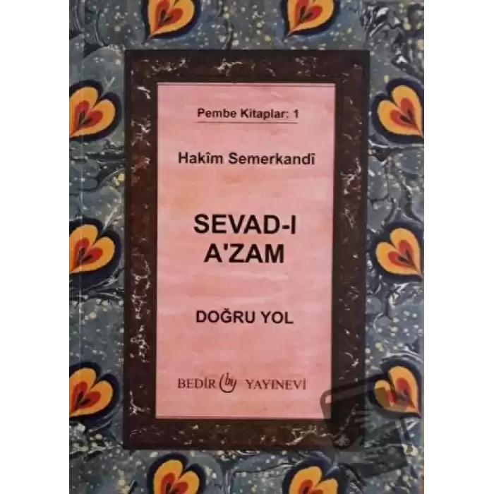 Sevad-ı Azam - Doğru Yol