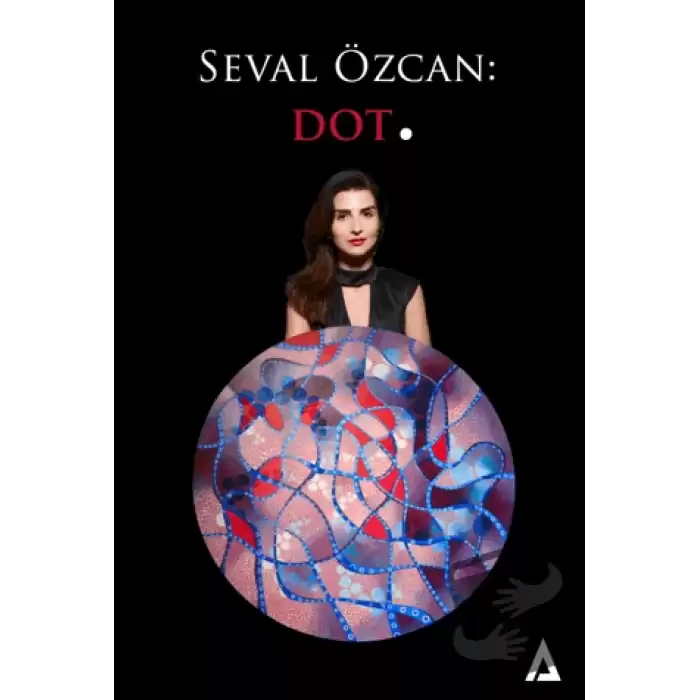 Seval Özcan: Dot.