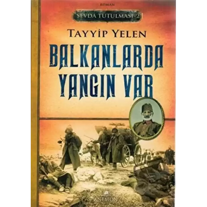 Sevda Tutulması 2 : Balkanlarda Yangın Var