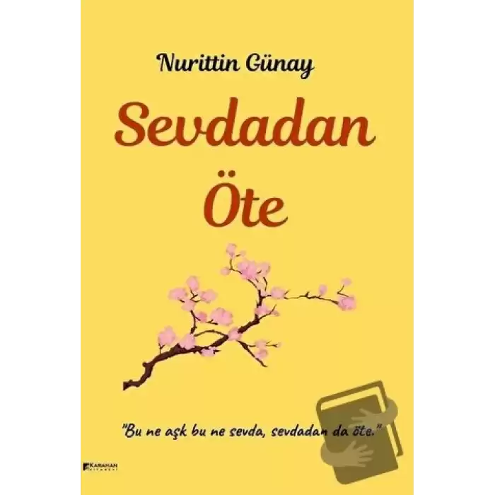 Sevdadan Öte