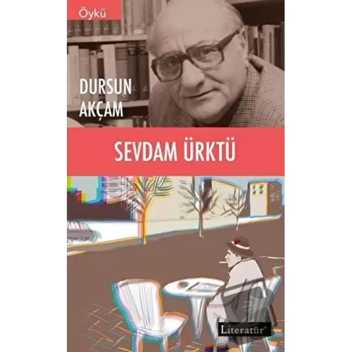 Sevdam Ürktü