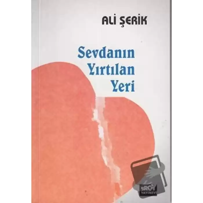 Sevdanın Yırtılan Yeri