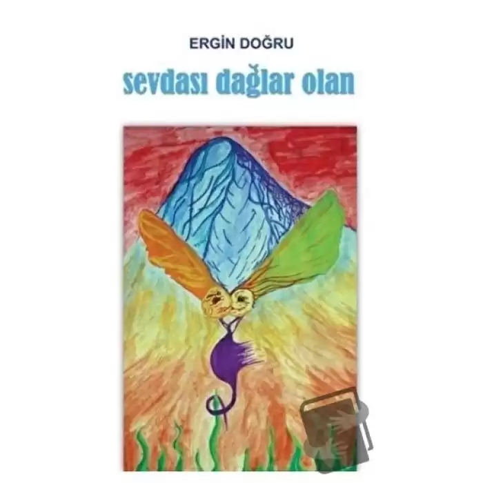 Sevdası Dağlar Olan