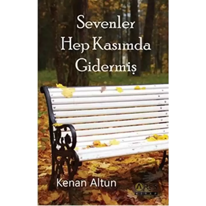 Sevenler Hep Kasımda Gidermiş