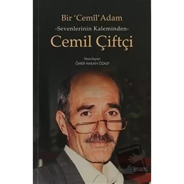 Sevenlerin Kalbinden Cemil Çiftçi