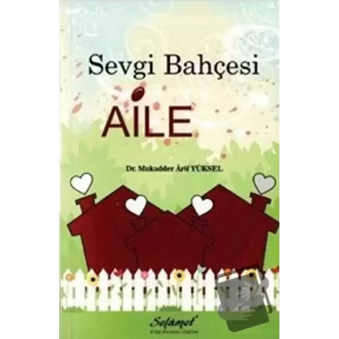 Sevgi Bahçesi Aile